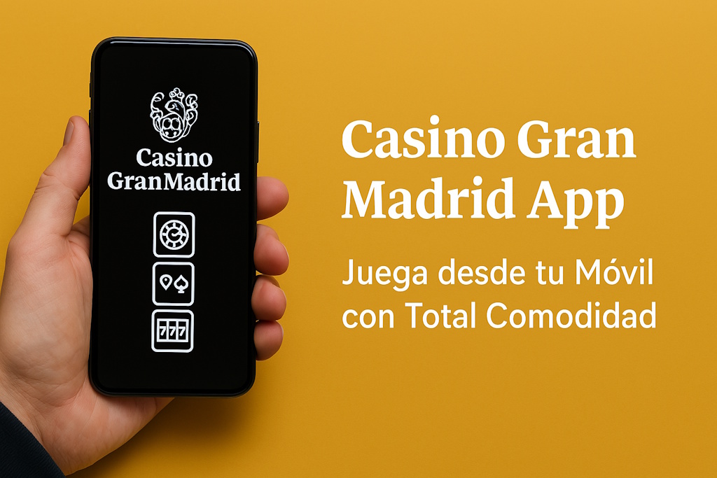Casino Gran Madrid en tu Bolsillo Descubre su App Revolucionaria